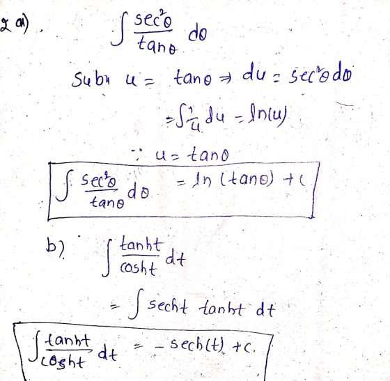 2a) seco Zano. do Subu uz tano dua secodo Sadu - Intu u= tano - in itano) + secto do tano b) tanht cosht ss secht tankt dt -