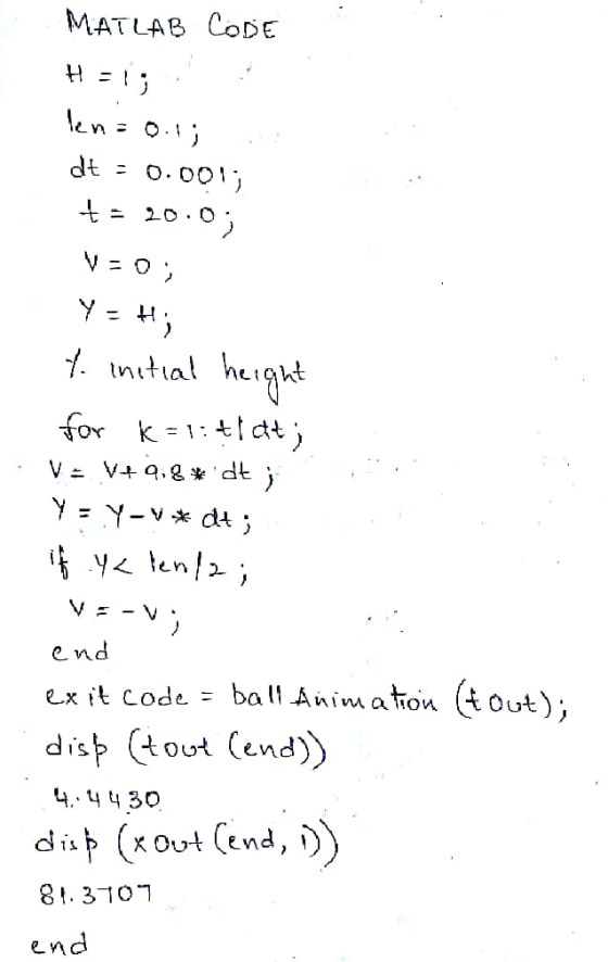 MATLAB CoDE 4-1 /. initial heit en ex it code ball Aninwaton (iout) disp tout (end) 1 S 巳n