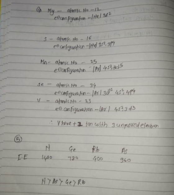 4 My - atomic Ho - 12 e configumshion - Hel 38 s- atomic ro - 16 an eo configunition - He/ 352, 314 Mn- atomic No - 25 е ecop