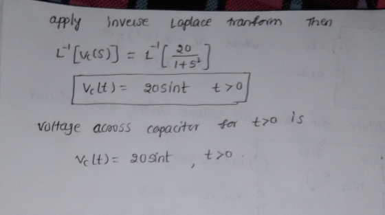 apply inverse Laplace tranform Then L [vers)] = {(i Volt) = gosint to voltage across copacitur far to is Volt) = 90 sínt tyo