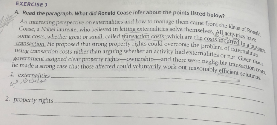 came from the ideas of Ronala e themselves. All activities have EXERCISE 3 A. Read the paragraph. What did Ronald Coase infer