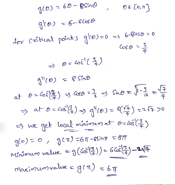 glo) = 60 - 8Sino , Otto, n] gro) = 6-860se for critical points glo) =D as 6-86050 =0 - Coso = 2 2 2 1. - ozlosl (3) glico) =
