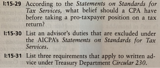 1:15-29 According to the Statements on Standards for Tax Services, what belief should a CPA have before taking a pro-taxpayer