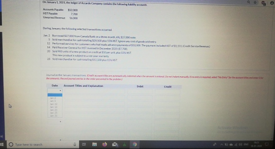 On January 1, 2021, the lediger of Accardo Company contains the following liability accounts Accounts Payable HST Payable Une