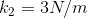 k2 = 3N/m
