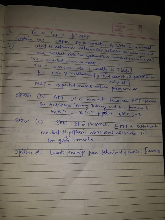 h. PAGE NO.: DATE: 1 Vares = Rf + B* MRP option (a) CAPM. Of is correct, A CAPM is a model I used to determme relationship be