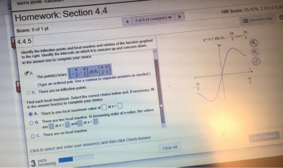 MATH 20100 - Calculus Homework: Section 4.4 Score: 0 of 1 pt HW Score: 35.42% 2 83 of 8 pts Question Help 1 of 8 (4 complete)