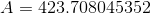 A = 423.708045352