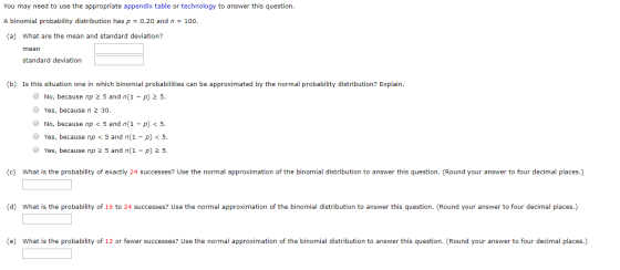 You may need to use the appropriate appendix table or technology to answer this question. A binomial probability distribution