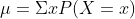 μ = ΣπP(X = 0)