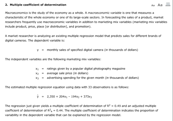 2. Multiple coefficient of determination Aa Aa Macroeconomics is the study of the economy as a whole. A macroeconomic variabl