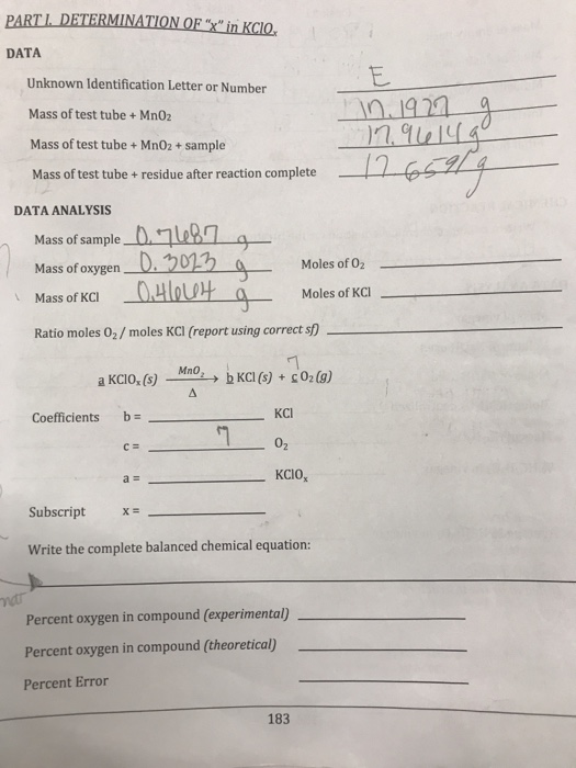 PARTI DETERMINATION OF x in KCIO. DATA Unknown Identification Letter or Number Mass of test tube + MnO2 Mass of test tube +