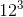 12^3