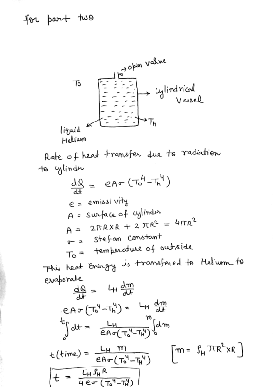 fer pant twe To lind rial V ess liguid Helium Rate of haat tramsfer ua te radiathien te limdn d大 厂ュ Stefan Censtant itrosfered te Halium-to evaborate dir dut 내m