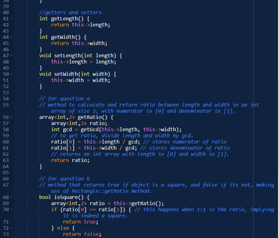 39 40 41 42 43 44 45 46 47 48 //getters and setters int getLength() { return this->length; } int getWidth() { return this->wi