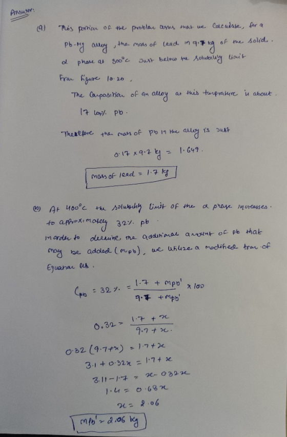 Answer: (9) This portion of the probler asks that we calculate for a Pb-mg alloy the mass of lead in a rig of the solid. a ph