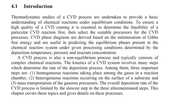 4.1 Introduction Thermodynamic studies of a CVD process are undertaken to provide a basic understanding of chemical reactions