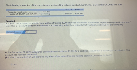The following is a portion of the current assets section of the balance sheets of Avantis, Inc., at December 31, 2020 and 20
