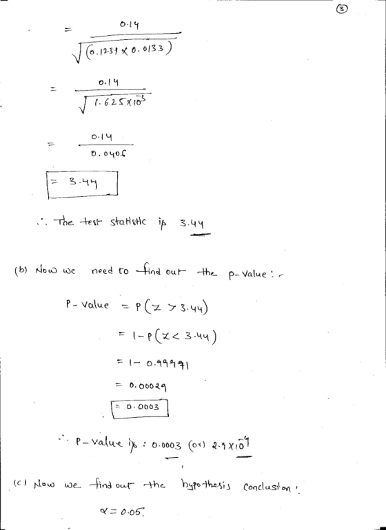 3 o.123 o. 0133 The tet statistc i 3.4 (b) slouo uoe need to -lnd ou the P- Value . - P-value =PC 3.44 o. 00029 = O. o003 P- Value % : o.0003 (ox) 2-1Xto (c) loo wwe find ou -the byt thsis Conclusion