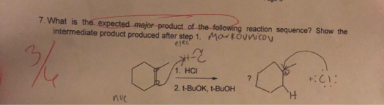 7. What is the expected major product of the following reaction sequence? Show the intermediate product produced after step 1