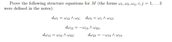 .3 the folowing structure nicture equations for M (the forms-i-2 -u i , were defined in the notes): ia13