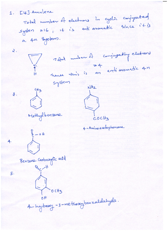 1. [6]. Annulene Total number of electrons in cyclic conjugated systen 216, it is anti aromatic since it is a tn systems. sot