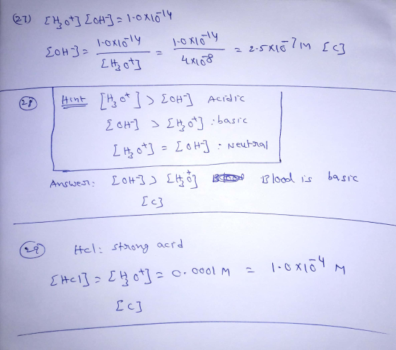 (27) [Hot] [OH-] = 10x10l4 2 loxioly loxioly - = 2.5x15 7M [Hot ] - 4x108 [ca Hint [Hot] > [OH- ] Acidic {ot] > [Hot] : basic