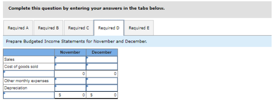 Complete this question by entering your answers in the tabs below. Required A Required B Required Required D Required E Prepa