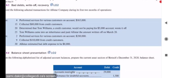 Sep 21 $3 Bad debts, write-off, recovery L02 ord the following selected transactions for Allistar Company during its first tw