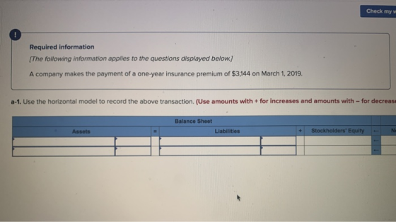 Check my v Required information (The following information applies to the questions displayed below.) A company makes the pay