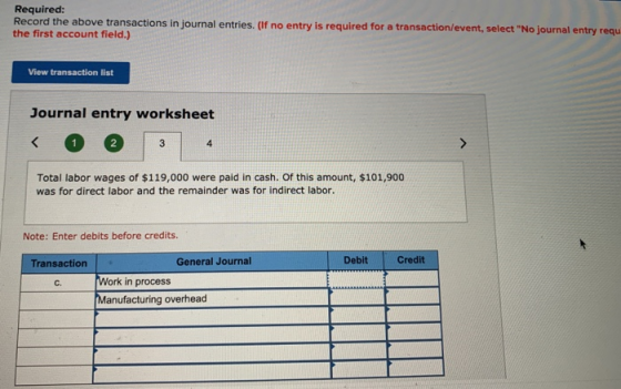 Required: Record the above transactions in journal entries. (If no entry is required for a transaction/event, select No jour