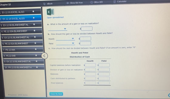 eBook Calculator Show Me How Office 365 Chapter 12 L. EX 12.03. EXCEL ALGO Open spreadsheet a. What is the amount of a gain o