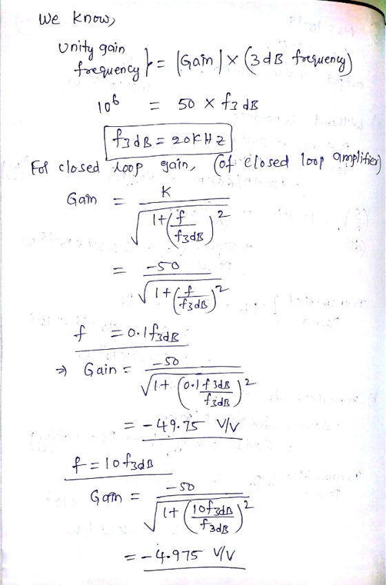 we kno onity gain closed-koo It fzdz 2d2 =-41.75 V/v SD 2 =-4.975 Yv