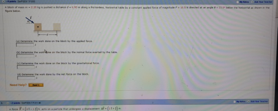 Motes O Ask Your Teache 4 points SerPSES 7 P.O05 A block of mass figure below 2.20 kgis pushed a distance d = 6.90 m along a