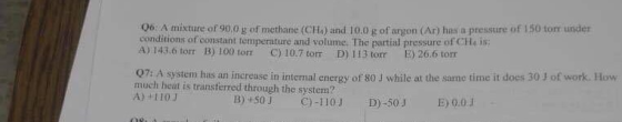 0o: 4 mixture of 90,0 g of methane (CHo) and 10.0 g of argon (Ar) has a pressure of 150 tom under conditions of constant temp