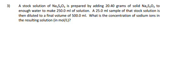 A stock solution of Na_2S_2O_3 is prepared by addi