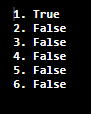 1. True 2. False 3. False 4. False 5. False 6. False