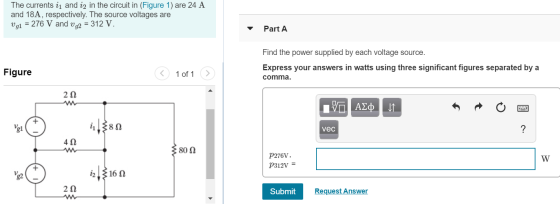 The currents ij and iz in the circuit in (Figure 1) are 24 A and 18A, respectively. The source voltages are = 276 V and v2 =