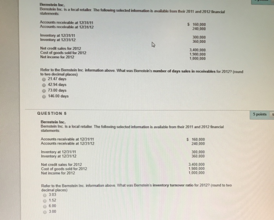 Bernstein Inc. Bernstein Inc. is a local retailer. The following selected information is available from their 2011 and 2012 f