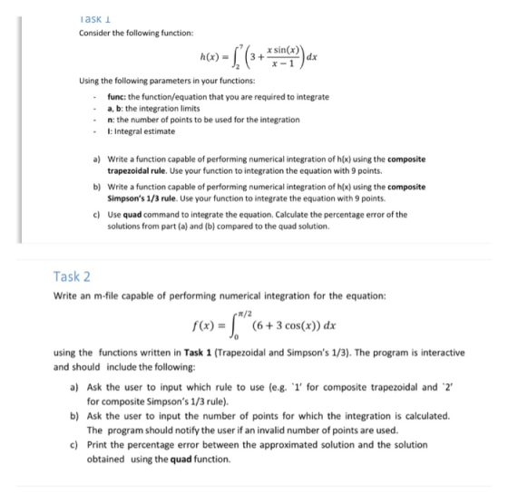 Consider the following function sin(x) Using the following parameters in your functions: -func: the function/equation that yo