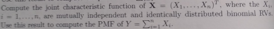 Compute the joint characteristic function of X = (X1,... , Xn)T, where the X. i=1,...,n, are mutually independent and identic