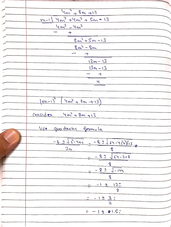 4m² 8m +13 mail Ym3 +4m² + 5m= 13 4 m² - 4m² 2 8 m² +5m-13 8 m²-8m 13m - 13 13m-13 + el - wil Elt. ustun consider 4m² +8m +13