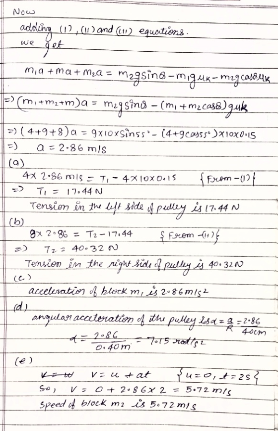 Now we addling (12, (01 ) and (1) equoitions. get mia + ma+mza = magsing-miguk- meg casosluk mi+me+m) a = my megsinos -(mi +