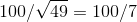 100/V49 -100/7