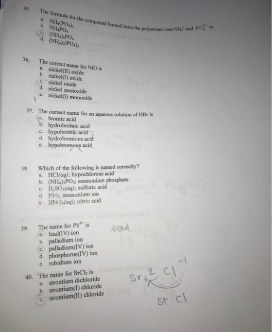 35. The formula for the compound formed from the 4. NH(PO4h. b. NHPOA c. (NH4)2PO4 d. (NH4)2PO4h from the polyatomic ions NH.