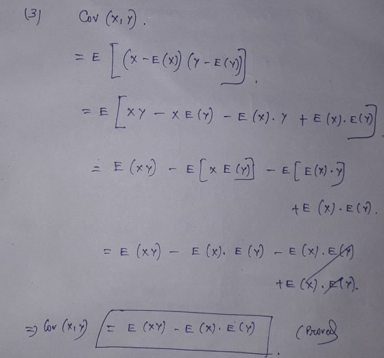 Cov (x) (3J E x y-XE() - E (x). Y tE (x). E() 1 E ()EE E +E (x).EC) E (xY)E (x). E ()E (x).E te ()) (xY)E (x) E CY)