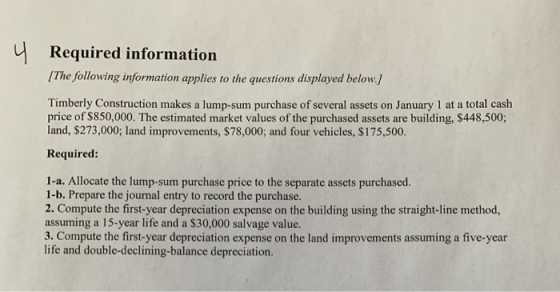 Required information [The following information applies to the questions displayed below.) Timberly Construction makes a lump