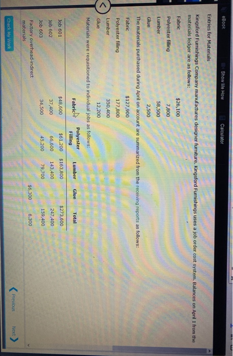 eBook Show Me How Calculator Entries for Materials Kingsford Furnishings Company manufactures designer furniture. Kingsford F