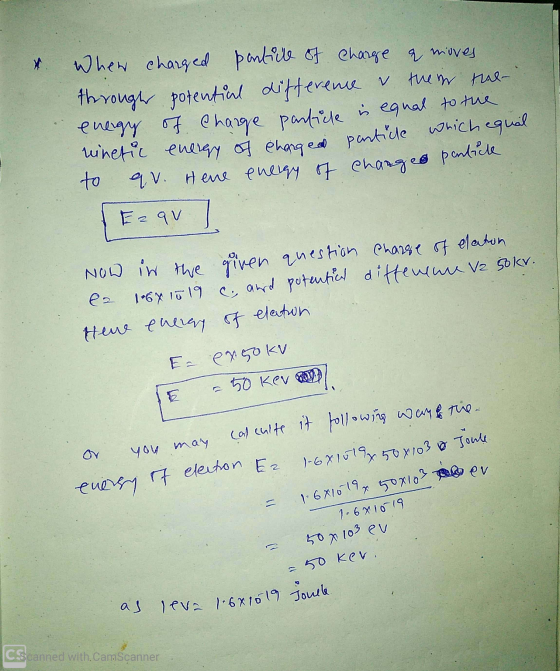 X When charged particle of charge & moves through potential difference & then the energy of Charge particle is equal to the n
