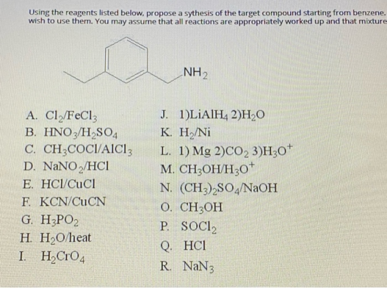 Using the reagents listed below, propose a sythesis of the target compound starting from benzene. wish to use them. You may a